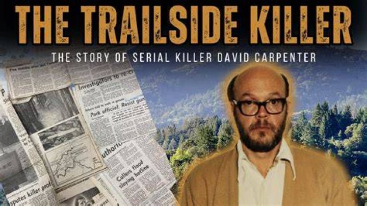 Trailside Killer 5 things to know about David Carpenter aka The